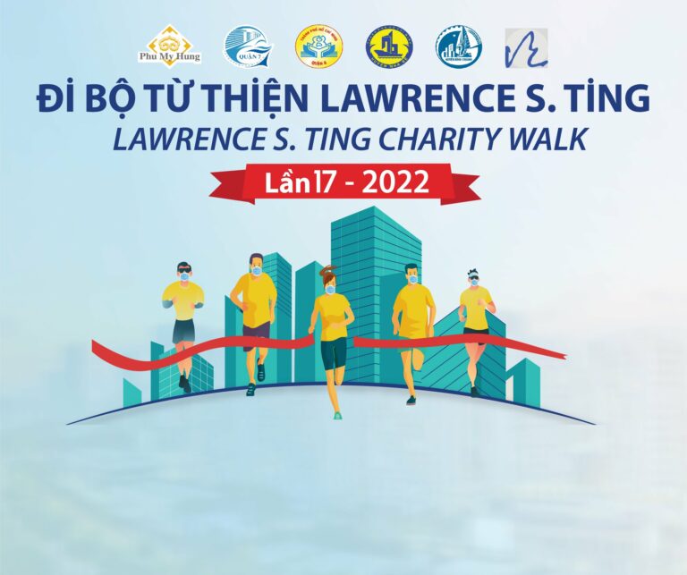 Chương trình Đi bộ Từ thiện Lawrence S. Ting lần thứ 17 – 2022