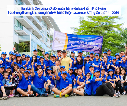 Bảo hiểm Phú Hưng đồng hành cùng chương trình Đi bộ từ thiện Lawrence S. Ting 2022